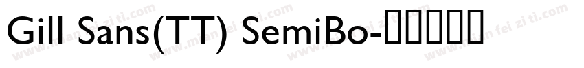 Gill Sans(TT) SemiBo字体转换